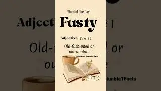 Fusty meaning #wordoftheday #fustymean #wordmeaning #newwords
