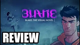 Blake: The Visual Novel - Review - The BEST Visual Novel I have ever played!