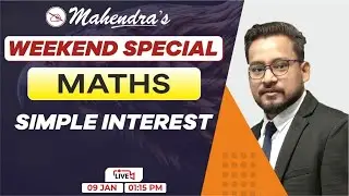 Weekend Special Class | Maths | Simple Interest | By Abhishek Mahendras | 01:15 PM