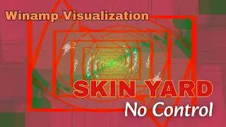 SKIN YARD - No Control from Fist Remixed (1990/2020) :: Winamp Visualization