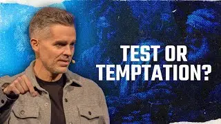 Tested by God or Tempted by Sin? Choose Repentance