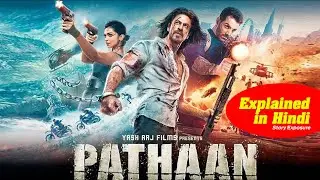 PATHAN || FILM EXPLAINED IN HINDI  || STORY EXPOSURE