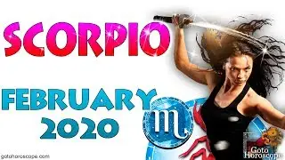 SCORPIO February 2020 Horoscope ♏ GoToHoroscope