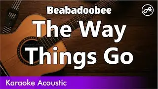 Beabadoobee - The Way Things Go (SLOW karaoke acoustic)