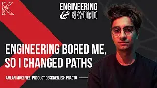 I Didn&rsquo;t Like Engineering So I Became A UI/UX Designer | Ft Amlan Mukerjee, Ex- Practo