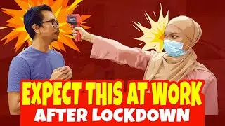 How To Make A Covid-19 Safe Workplace | MCO RMCO | dok jauh siket