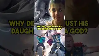 Why does Gorr trust his daughter with Thor after we see that he hates all the gods