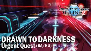 PSO2 (NA) Xbox One &ndash; Urgent Quest &ndash; Drawn to Darkness &ndash; Very Hard (LV55) &ndash; RA/HU