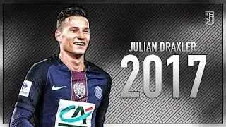 Julian Draxler 2017 - Skills & Goals ᴴᴰ
