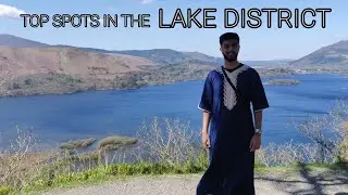 LAKE DISTRICT NATIONAL PARK - Top Spots You MUST See!