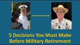 5 Financial Decisions to Make Before You Retire From the Military