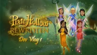 Pixie Hollow Rewritten: Dev Vlog 1 - A Sneak Peek!