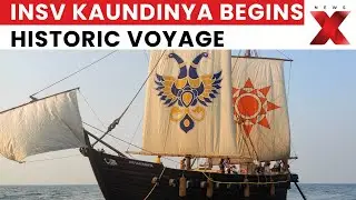 INSV Kaundinya Begins Maiden Overseas Voyage from Porbandar to Muscat, PM Modi Greets | NewsX