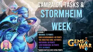 Gems of War - Stormheim Week, Campaign Tasks, WE Scoring, Guild Wars & More