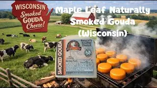 Maple Leaf Cheese Naturally Smoked Gouda (Wisconsin)