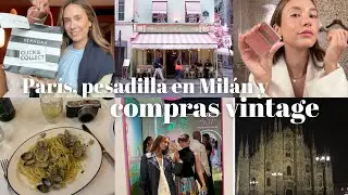 Paris, pesadillas en Milán y HAUL vintage