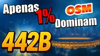 442B A T&aacute;tica Mais Complexa do OSM!!!