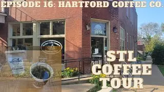 STL Coffee Tour Episode 16 - Hartford Coffee Co (Tower Grove South)