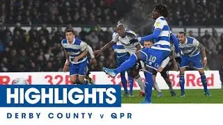 HIGHLIGHTS | DERBY COUNTY 1, QPR 1 - 30/11/19