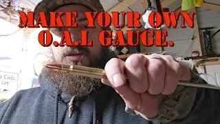 How to make your own OAL gauge.