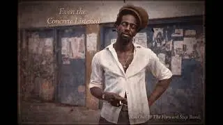 Roots Reggae (1977) [Unreleased Album] RAS OSEI & THE FORWARD STEP BAND &ndash;Even the Concrete Listened