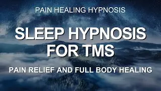 Sleep Hypnosis for TMS Pain