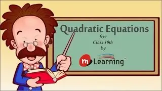 Quadratic Equations:  for X Standard  & NTSE - 05/19