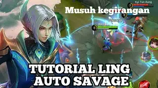 TUTORIAL HERO LING AUTO SAVAGE (Tapi boong)
