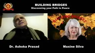 Building Bridges - Prof. Dr. Ashok Prasad