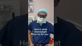 WHAT THERMATIGHT CAN DO FOR YOU - DR. TANVEER JANJUA- NEW JERSEY