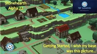 Stonehearth Alpha 22 LP1