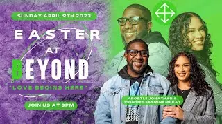 Easter at Beyond Church | Apostle Jonathan Mckay
