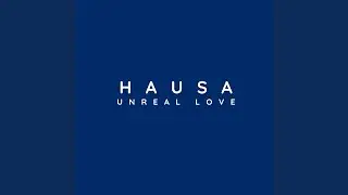 Hausa Unreal Love
