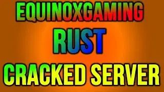BEST SERVER IN EUROPE! - EquinoxGaming 24/7 - Cracked Rust Server