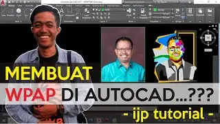 MAMBUAT WPAP DI AUTOCAD