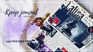 Kpop Journal with me | LALISA lisa's first single album