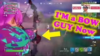 I'M a BOW GUY Now (PS4 Fortnite)