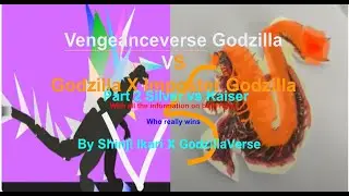 Vengeanceverse Godzilla VS Godzilla X Imposter Godzilla Part 2 Silver vs Kaiser 1k sub special