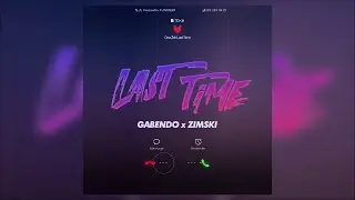 Gabendo & Zimski - Last Time