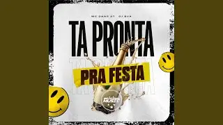 T&aacute; Pronta Pra Festa