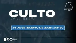 10h30 CULTO ONLINE - Domingo 14/09/2025