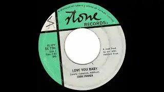 Eddie Parker - Love You Baby - (Stone)