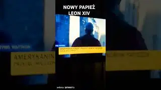 NOWY PAPIEŻ Leon XIV