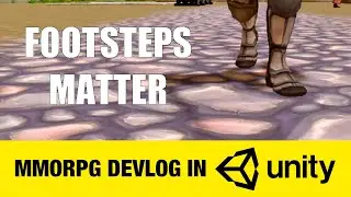 Devlog 17: Improving Footsteps - Project IMP (MMORPG in Unity)