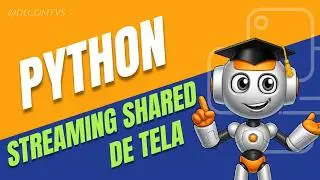 STREAMING COMPARTILHAMENTO DE TELA EM PYTHON