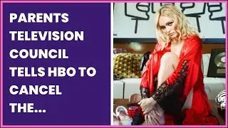 PARENTS TELEVISION COUNCIL TELLS HBO TO CANCEL THE IDOL