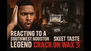Crack On Wax 3 Skeet Taste Southwest Houston Legend | Studio Engineer Reacting