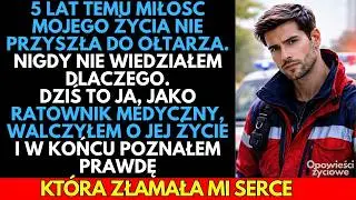 ZOSTAWIŁA mnie przed ołtarzem i uciekła. 5lat później to ja, jako ratownik, WALCZYŁEM o jej życie
