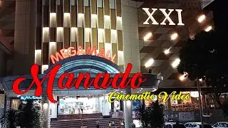 Manado Cinematic Video | Mega Mall
