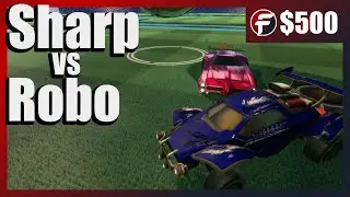 Sharp vs Robo | Feer 500 Ep.12 | $500 Rocket League 1v1 Tournament